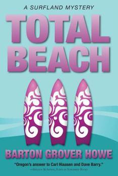Paperback Total Beach: A Surfland Mystery Book