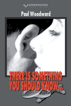 Paperback There Is Something You Should Know... Book