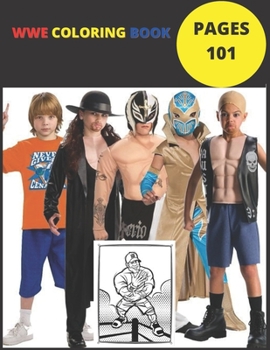 WWE Coloring Book: Coloring Book for Kids and Adults with Fun, Easy, and Relaxing
