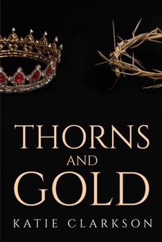 Paperback Thorns and Gold Book