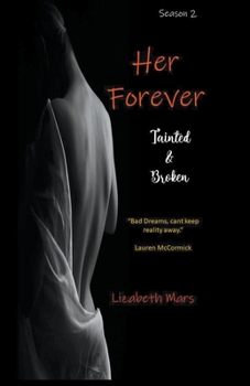 Paperback Her Forever Tainted & Broken Book