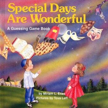 Hardcover Special Days Are Wonderful: A Guessing Game Book