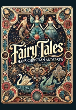 Hardcover Fairy Tales by Hans Christian Andersen (Collector's Edition) (Laminated Hardback with Jacket) Book