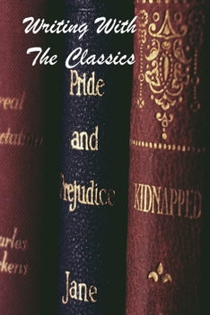 Paperback Writing With The Classics: A Writing Journal Book