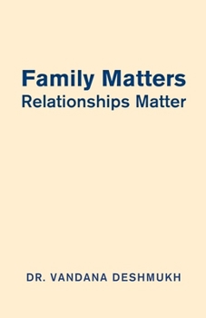 Paperback Family Matters, Relationships Matter Book