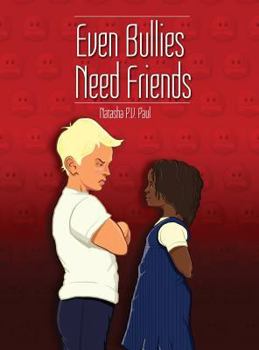 Hardcover Even Bullies Need Friends Book