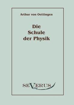 Paperback Die Schule der Physik [German] Book