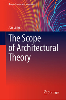 Hardcover The Scope of Architectural Theory Book