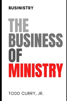 Paperback Businistry: The Business of Ministry Book