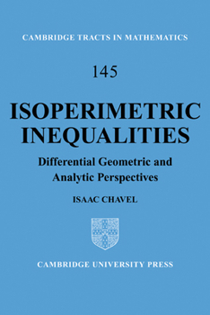 Paperback Isoperimetric Inequalities: Differential Geometric and Analytic Perspectives Book