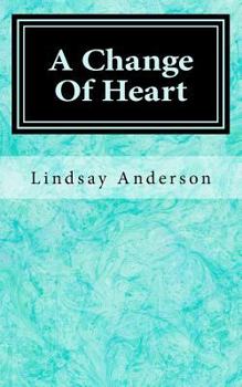 Paperback A Change Of Heart Book