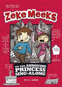 Hardcover Zeke Meeks Vs the Annoying Princess Sing-Along Book