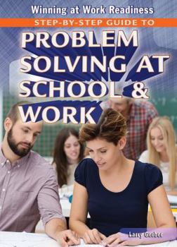 Library Binding Step-By-Step Guide to Problem Solving at School and Work Book