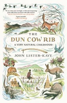 Hardcover The Dun Cow Rib: A Very Natural Childhood Book