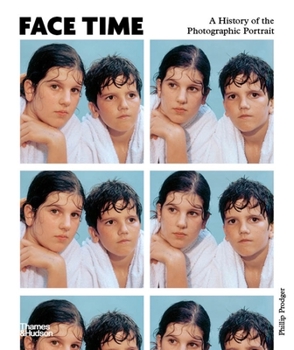 Hardcover Face Time: A History of the Photographic Portrait Book