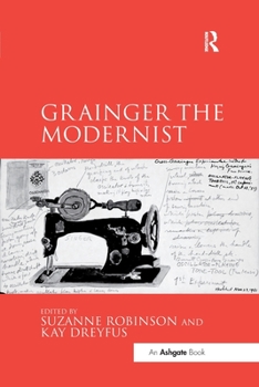 Paperback Grainger the Modernist Book