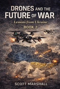 Paperback Drones and the Future of War: Lessons from Ukraine Book