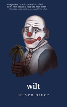 Paperback Wilt: A Poetry Collection Book