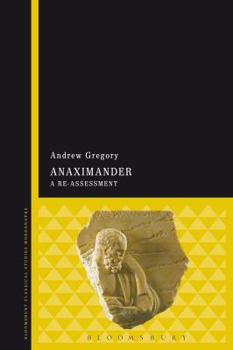 Hardcover Anaximander: A Re-Assessment Book