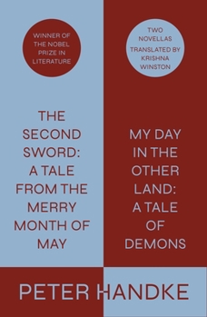 Hardcover The Second Sword: A Tale from the Merry Month of May, and My Day in the Other Land: A Tale of Demons: Two Novellas Book