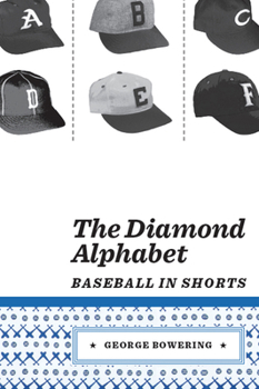 Paperback The Diamond Alphabet: Baseball in Shorts Book