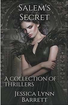 Paperback Salem's Secret: A Collection of Thrillers Book