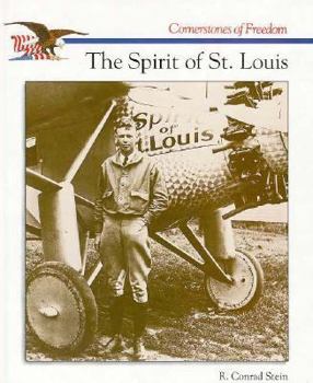 Cornerstones of Freedom: The Spirit of St. Louis - Book  of the Cornerstones of Freedom