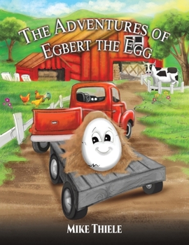 Paperback The Adventures of Egbert the Egg Book