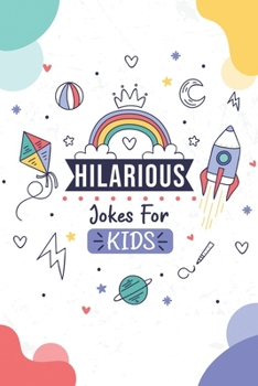 Hilarious Jokes For Kids: more than 50 funny joke for kids age 5-9, Good Clean 2020 silly Jokes