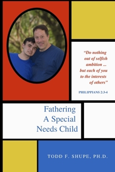 Paperback Fathering A Special Needs Child Book