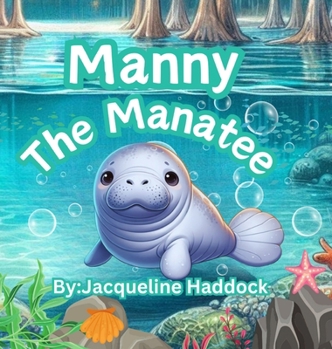 Hardcover Manny The Manatee Book