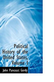 Paperback Political History of the United States, Volume I Book