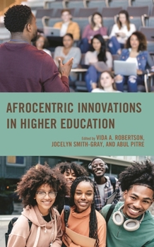 Hardcover Afrocentric Innovations in Higher Education Book