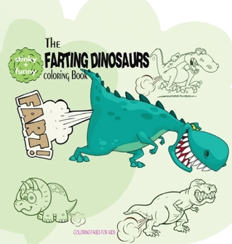 Hardcover Farting Dinosaurs Coloring Book