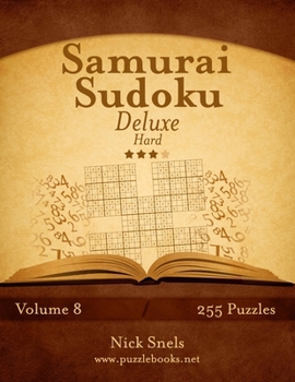 Paperback Samurai Sudoku Deluxe - Hard - Volume 8 - 255 Logic Puzzles Book