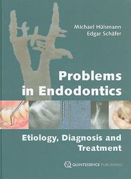 Hardcover Problems in Endodontics: Etiology, Diagnosis, and Treatment Book