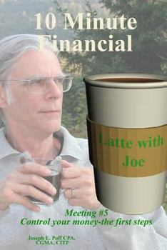 Paperback Control Your Money - the First Steps: Financial Latte Book