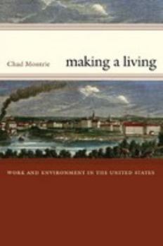 Misc. Making a Living: Work and Environment in the United States Book