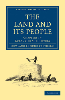 Paperback The Land and Its People: Chapters in Rural Life and History Book
