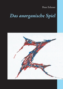 Paperback Das anorganische Spiel [German] Book