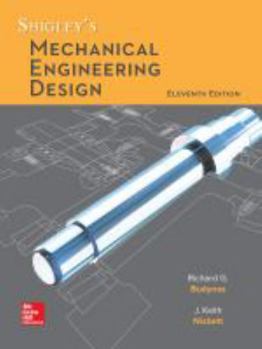 Shigley's Mechanical Engineering Design - Book  of the Mcgraw-Hill Series in Mechanical Engineering
