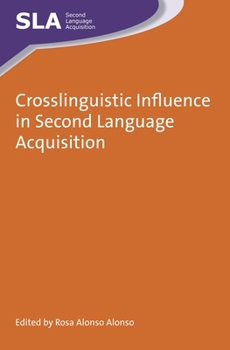 Paperback Crosslinguistic Influence in Second Language Acquisition Book