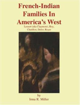 Paperback French-Indian Families in America's West Book