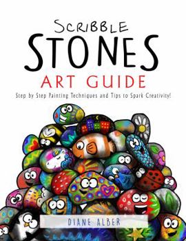 Paperback Scribble Stones Art Guide: Step by Step Painting Techniques and Tricks Book