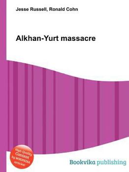 Paperback Alkhan-Yurt Massacre Book