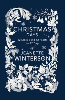 Paperback Christmas Days: 12 Stories and 12 Feasts for 12 Days Book