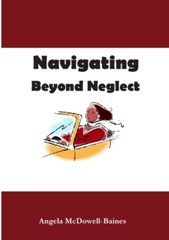 Paperback Navigating Beyond Neglect Book