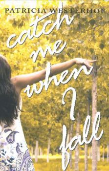 Paperback Catch Me When I Fall Book