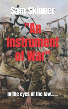 Paperback "An Instrument of War": In the eyes of the law...... Book