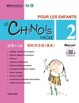 Paperback Le Chinois Facile Pour Les Enfants (2) Manuel (French - Simplified Character Edition) 轻松学汉语（法语 [French] Book